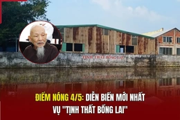 Điểm nóng 4/5: Diễn biến mới nhất vụ “Tịnh thất Bồng Lai”