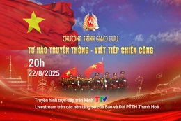 Chương trình giao lưu “Tự hào truyền thống, viết tiếp chiến công”