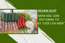 [REVIEW OCOP] Món đặc sản trứ danh từ “thịt tươi lên men”