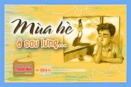 [Podcast] Truyện ngắn: Mùa hè ở sau lưng...