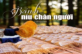 [E-Magazine]: Bánh níu chân người