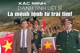 [E-Magazine] Xác minh danh tính liệt sĩ là mệnh lệnh từ trái tim!