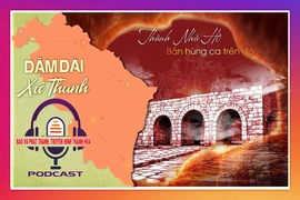 [PODCAST Dặm dài xứ Thanh] Thành Nhà Hồ - Bản hùng ca trên đá