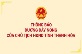Thông báo đường dây nóng của Chủ tịch HĐND tỉnh Thanh Hóa