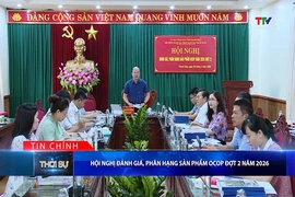 Bản tin Thời sự tối 30/5/2026:&nbsp;Hội nghị đánh giá, phân hạng sản phẩm OCOP đợt 2 năm 2026