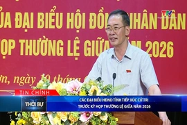 Bản tin Thời sự tối 10/6/2026:&nbsp;Các đại biểu HĐND tỉnh tiếp xúc cử tri trước kỳ họp thường lệ giữa năm 2026