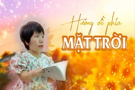 [SỐNG ĐẸP] Hướng về phía mặt trời