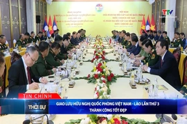 Bản tin Thời sự tối 10/7/2026:&nbsp;Giao lưu hữu nghị Quốc phòng Việt Nam - Lào lần thứ 3 thành công tốt đẹp