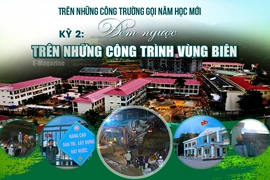 [E-Magazine] Trên những công trường gọi năm học mới -  Kỳ 2: Đếm ngược trên những công trường vùng biên