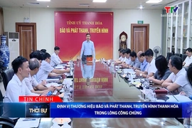Bản tin Thời sự tối 14/9/2026: Định vị thương hiệu Báo và Phát thanh, truyền hình Thanh Hóa trong lòng công chúng
