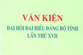 Văn kiện Đại hội Đại biểu Đảng bộ tỉnh Thanh Hóa lần thứ XVII