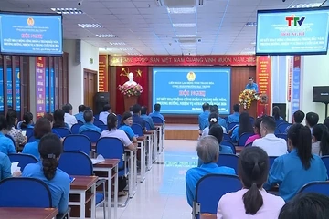 Công đoàn phường Hạc Thành thực hiện tốt việc chăm lo, bảo vệ quyền, lợi ích chính đáng của ĐVCĐ