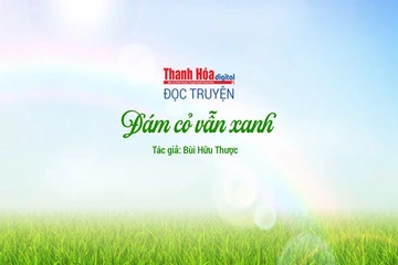 Truyện ngắn “Đám cỏ vẫn xanh” - Bùi Hữu Thược