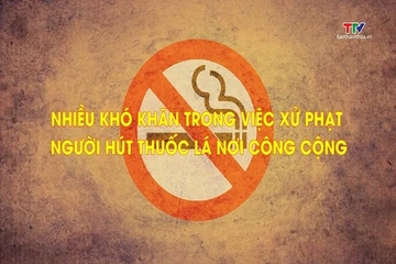 Phóng sự: Nhiều khó khăn trong việc xử phạt người hút thuốc nơi công cộng