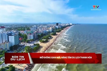 Bản tin Du lịch ngày 15/8/2026