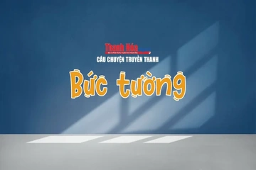 Câu chuyện truyền thanh “Bức tường”