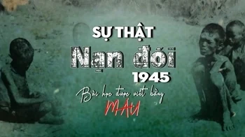 “Nạn đói năm Ất Dậu 1945” – Bài học được viết bằng máu