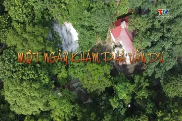 Ký sự miền sơn cước: Một ngày khám phá Vân Du