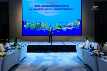 Tọa đàm kết nối phát triển sản phẩm du lịch giữa Thành phố Hồ Chí Minh với các tỉnh phía Bắc, Bắc Trung Bộ