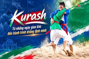 Ký ức thể thao: Đội tuyển Kurash và ký ức đi lên từ gian khó