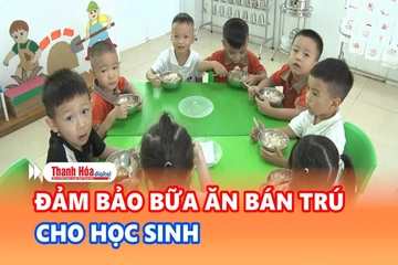 Giáo dục và Khuyến học ngày 24/9/2026: Đảm bảo bữa ăn bán trú cho học sinh