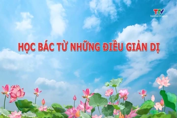 Học tập và làm theo tư tưởng, đạo đức, phong cách Hồ Chí Minh ngày 26/9/2026