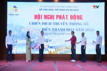 Hội nghị phát động Chiến dịch truyền thông số “Check-in biển Thanh Hóa năm 2026”