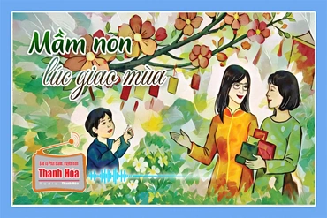 [Podcast Tản văn]: Mầm non lúc giao mùa