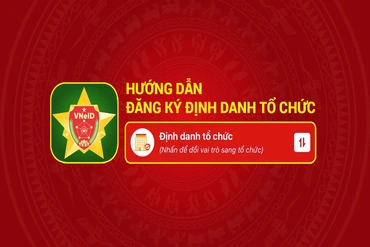 [Infographics] Hướng dẫn đăng ký định danh tổ chức trên VNeID