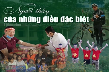 [E - Magazine] Người thầy của những điều đặc biệt