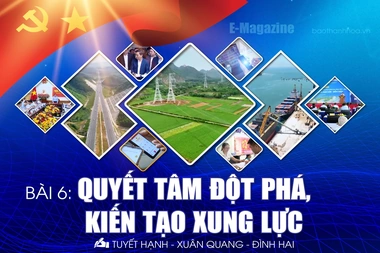 [E-Magazine]: Quyết tâm đột phá, kiến tạo xung lực