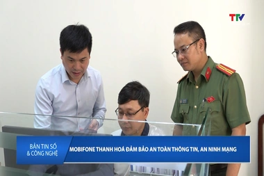 Bản tin số và Công nghệ ngày 29/7/2026