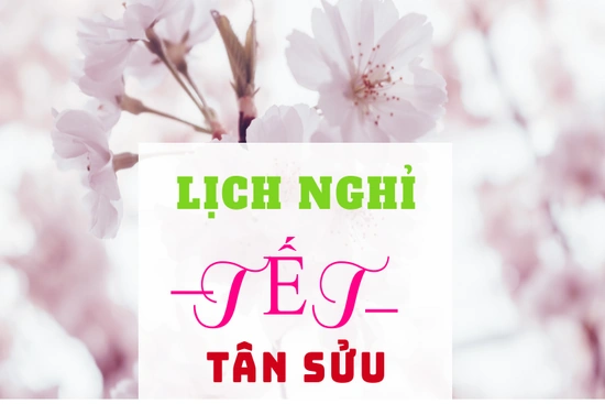 Lịch nghỉ Tết Nguyên đán Tết Nguyên đán và Quốc khánh năm 2021
