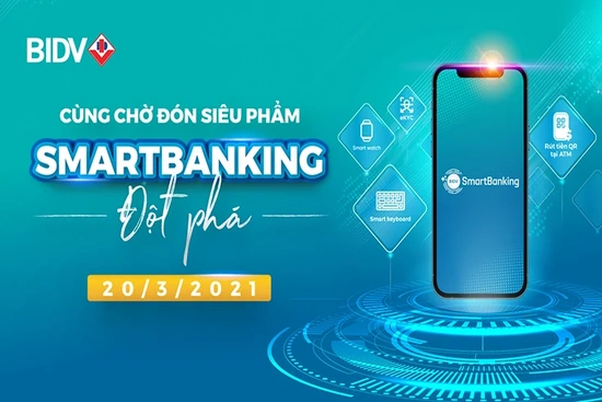 Dịch vụ Ngân hàng số thế hệ mới của BIDV sắp lộ diện
