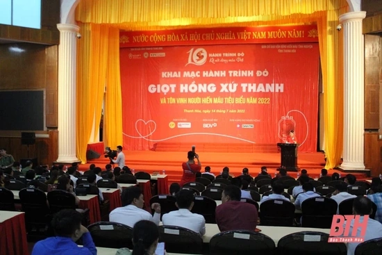 Khai mạc “Hành trình đỏ - Kết nối dòng máu Việt” lần thứ X tại Thanh Hóa và tôn vinh người hiến máu tiêu biểu năm 2022