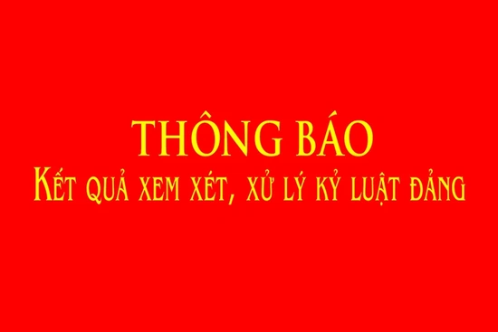 Thông báo về việc thi hành kỷ luật đảng viên