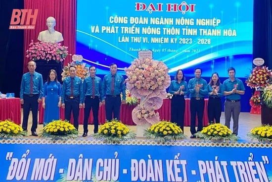 Đại hội Công đoàn ngành Nông nghiệp và Phát triển nông thôn tỉnh Thanh Hoá, nhiệm kỳ 2023-2028