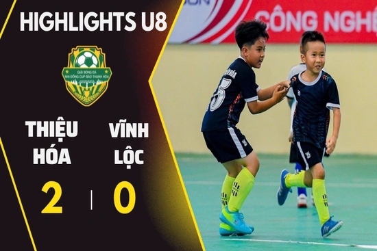 [HIGHLIGHT] U8 Thiệu Hóa - U8 Vĩnh Lộc