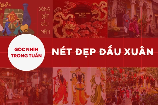 Góc nhìn trong tuần: Nét đẹp đầu xuân