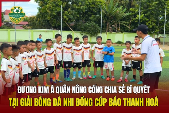Đương kim Á quân Nông Cống chia sẻ bí quyết tại giải Bóng đá Nhi đồng Cúp Báo Thanh Hóa 