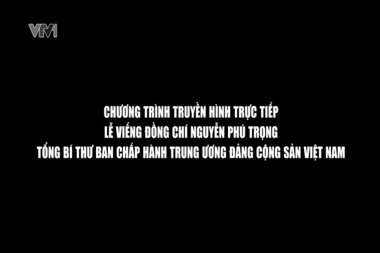 Trực tiếp: Lễ viếng đồng chí Tổng Bí thư Nguyễn Phú Trọng