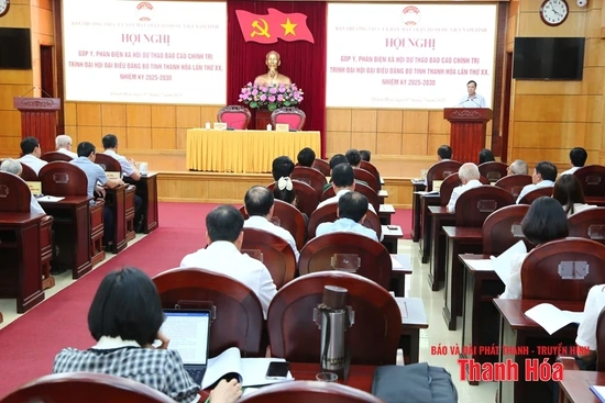 Góp ý, phản biện xã hội dự thảo Báo cáo chính trị trình  Đại hội đại biểu Đảng bộ tỉnh Thanh Hóa lần thứ XX
