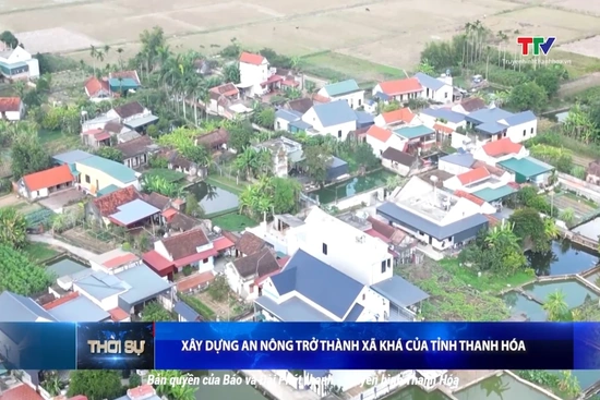 Xây dựng An Nông trở thành xã khá của tỉnh Thanh Hoá