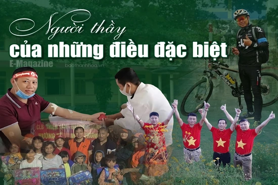 [E - Magazine] Người thầy của những điều đặc biệt