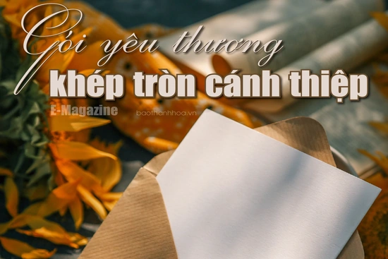 [E-Magazine]: Gói yêu thương khép tròn cánh thiệp
