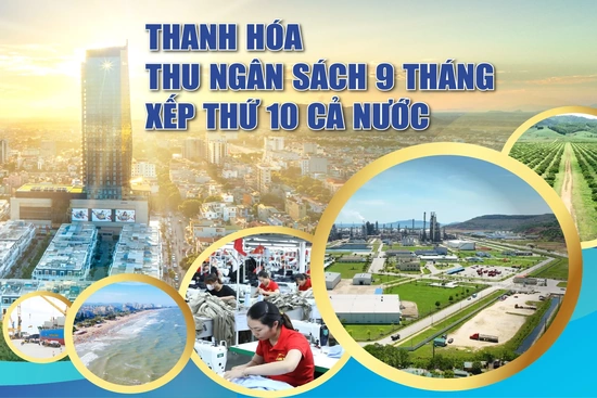 [E-Magazine] Thanh Hoá thu ngân sách 9 tháng xếp thứ 10 cả nước
