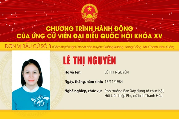Chương trình hành động của Ứng cử viên Đại biểu Quốc hội khóa XV Lê Thị Nguyên - Đơn vị bầu cử số 3
