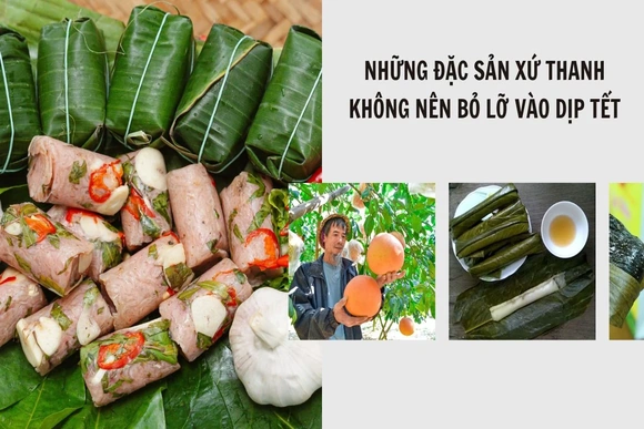 Những đặc sản xứ Thanh không nên bỏ lỡ vào dịp Tết