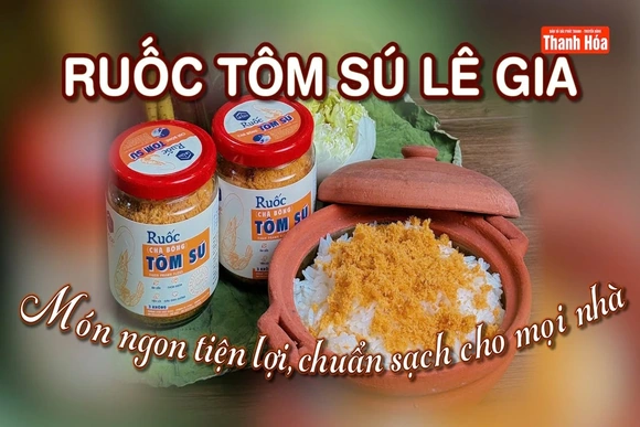 Ruốc tôm sú Lê Gia - Món ngon tiện lợi, chuẩn sạch cho mọi nhà