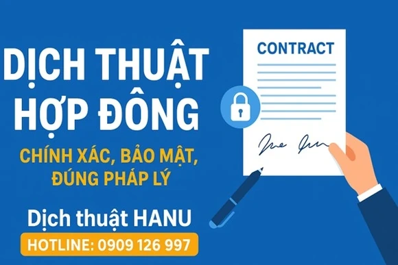 Dịch thuật hợp đồng đảm bảo chính xác và giá trị pháp lý cho doanh nghiệp